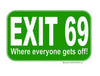 EXIT 69 Shirt